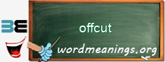 WordMeaning blackboard for offcut